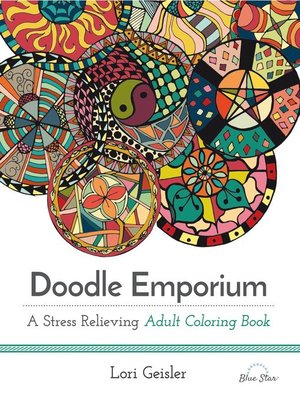 cover image of Doodle Emporium: A Stress Relieving Adult Coloring Book